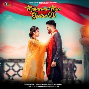 download Maharani-Mere-Geetan-Di Balraj mp3
